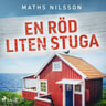 Maths Nilsson - En röd liten stuga