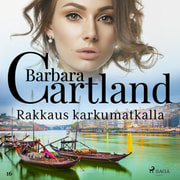 Barbara Cartland - Rakkaus karkumatkalla