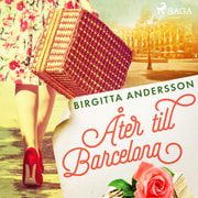 Birgitta Andersson - Åter till Barcelona