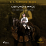 B. J. Harrison Reads Gismondi's Wage - äänikirja