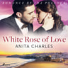 Anita Charles - White Rose of Love