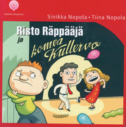 Sinikka Nopola ja Tiina Nopola - Risto Räppääjä ja komea Kullervo