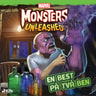 Monsters Unleashed - En best på två ben - äänikirja