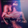The Nymph and the Fauns - Sexy erotica - äänikirja