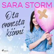 Sara Storm - Ota onnesta kiinni