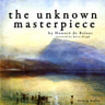 The Unknown Masterpiece, a Short Story by Balzac - äänikirja