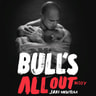 Bull's all out - äänikirja