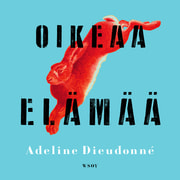 Adeline Dieudonné - Oikeaa elämää