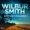 Wilbur Smith - Diamantjägarna
