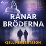 Kjell Herbertsson - Rånarbröderna