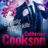 Catherine Cookson - En vanlig hygglig kille
