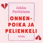 Jukka Parkkinen - Onnenpoika ja pelienkeli