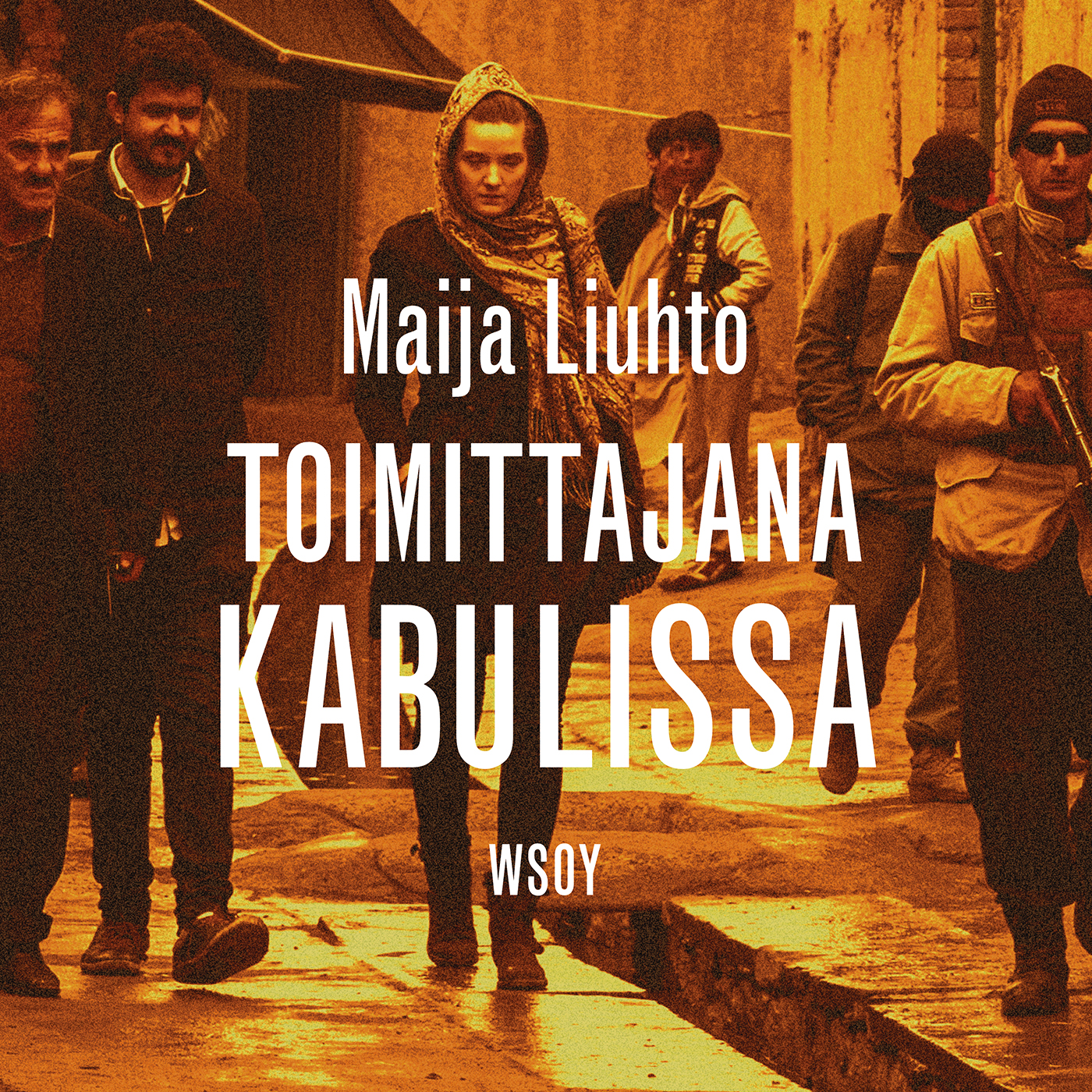 Maija Liuhto - Toimittajana Kabulissa