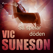 Vic Suneson - Så spelar döden