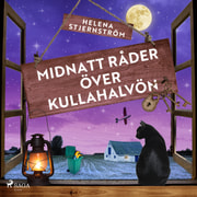 Helena Stjernström - Midnatt råder över Kullahalvön