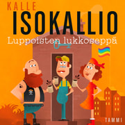 Kalle Isokallio - Luppoisten lukkoseppä