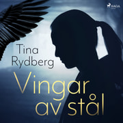 Tina Rydberg - Vingar av stål