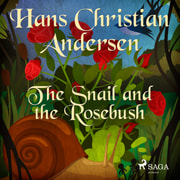 The Snail and the Rosebush - äänikirja