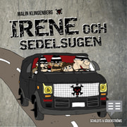 Malin Klingenberg - Irene och sedelsugen