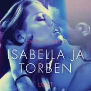 Camille Bech - Isabella ja Torben - eroottinen novelli