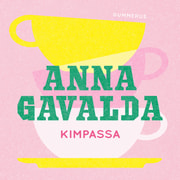 Anna Gavalda - Kimpassa