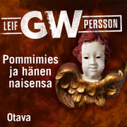 Leif G.W. Persson - Pommimies ja hänen naisensa