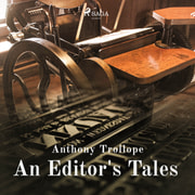 Anthony Trollope - An Editor's Tales