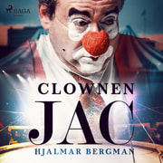 Hjalmar Bergman - Clownen Jac