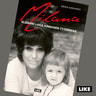 Milana – Elämäni Laila Kinnusen tyttärenä - äänikirja