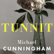 Michael Cunningham - Tunnit