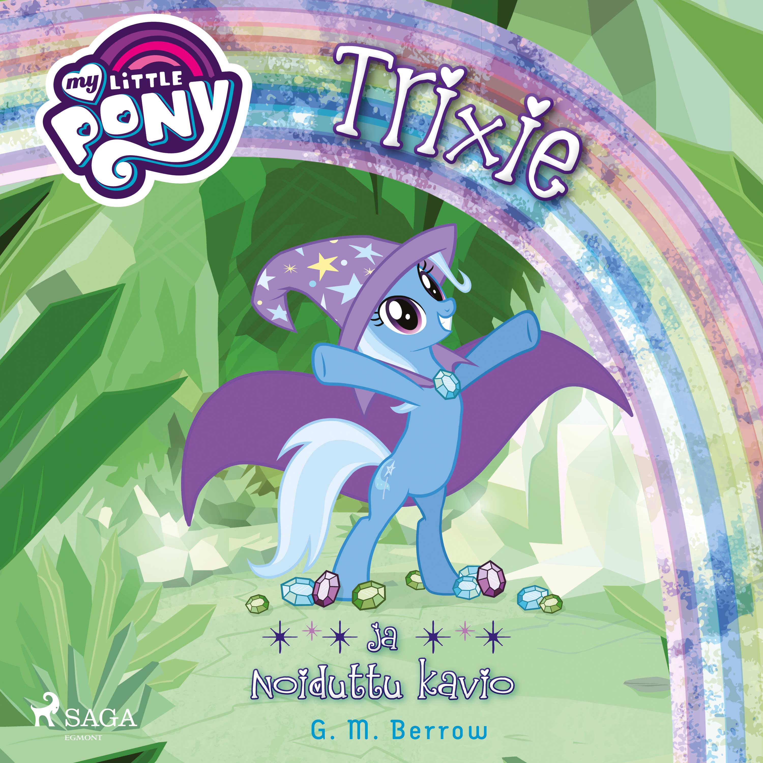G. M. Berrow - My Little Pony - Trixie ja Noiduttu kavio