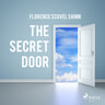 Florence Scovel Shinn - The Secret Door
