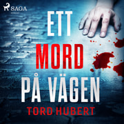 Tord Hubert - Ett mord på vägen