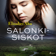 Elisabet Aho - Salonkisiskot