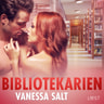 Vanessa Salt - Bibliotekarien - erotisk novell