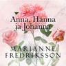 Anna, Hanna & Johanna - äänikirja
