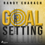 Randy Charach - Goal Setting
