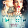 Shailene Craig - Klubb Enamour 2: Hett löfte - erotisk novell