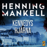 Henning Mankell - Kennedys hjärna