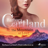 Barbara Cartland - The Mountain of Love