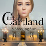 A Shooting Star (Barbara Cartland's Pink Collection 90) - äänikirja