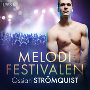 Ossian Strömquist - Melodifestivalen - erotisk novell