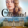 Barbara Cartland - Herttua ja papin tytär