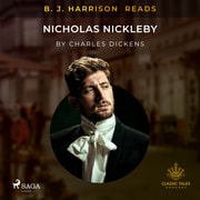 Charles Dickens - B. J. Harrison Reads Nicholas Nickleby
