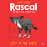 Rascal 1 - Lost in the Caves - äänikirja