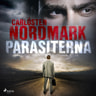 Carlösten Nordmark - Parasiterna