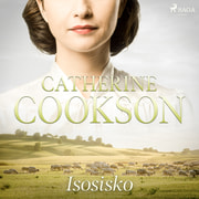 Catherine Cookson - Isosisko
