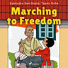 Marching to Freedom - äänikirja