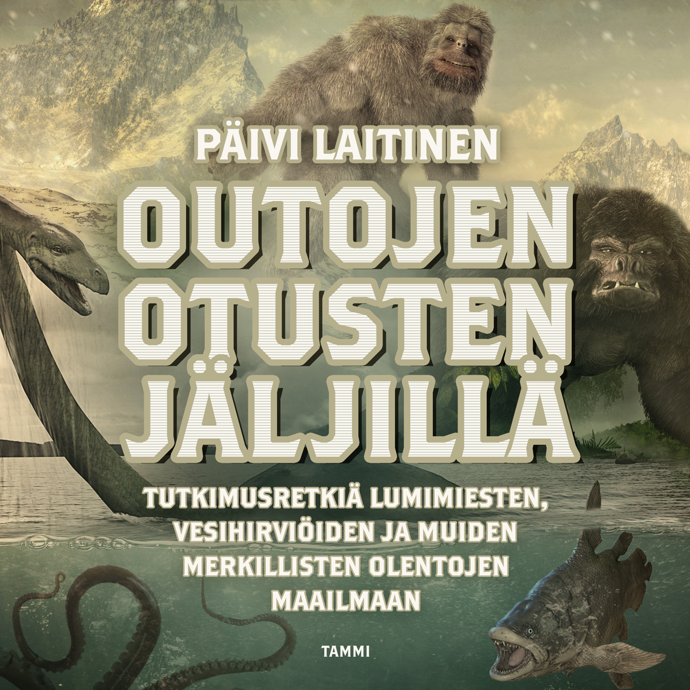 Päivi Laitinen - Outojen otusten jäljillä