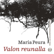 Maria Peura - Valon reunalla